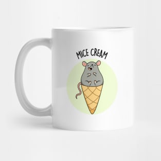 Mice Cream Funny Animal Pun Mug